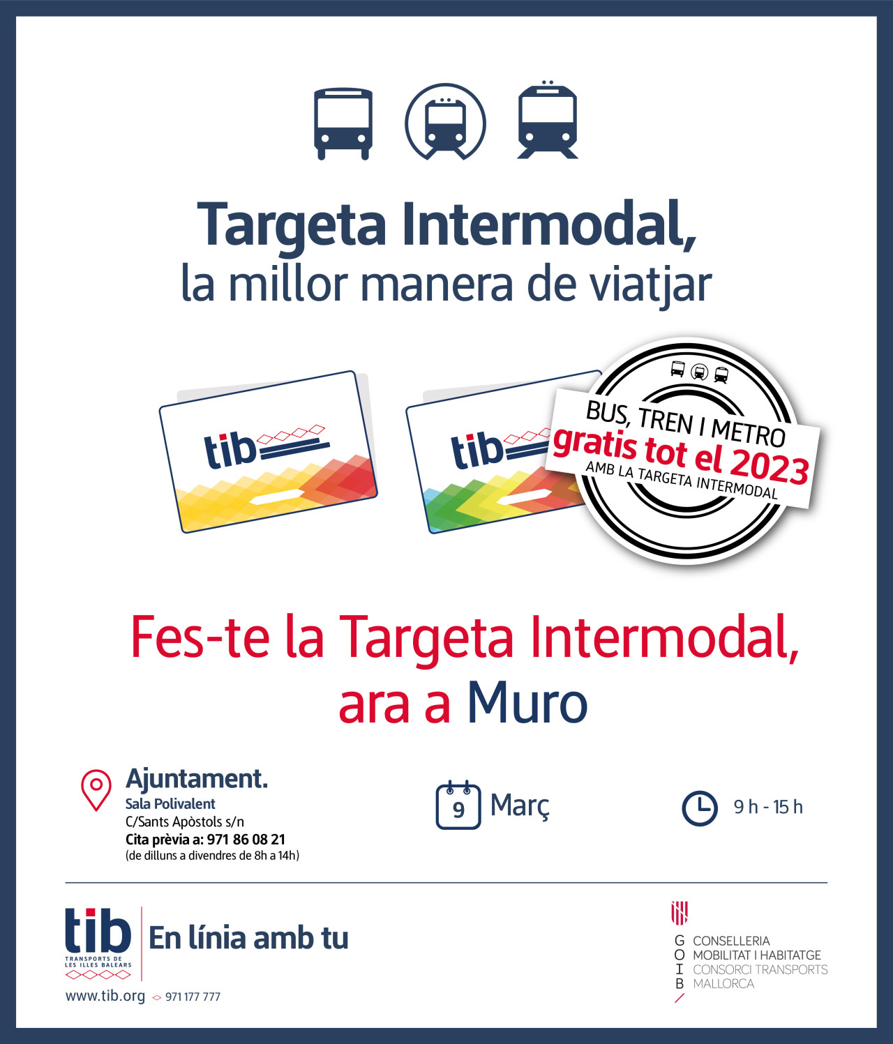 Fes-te la Targeta Intermodal, ara a Muro!